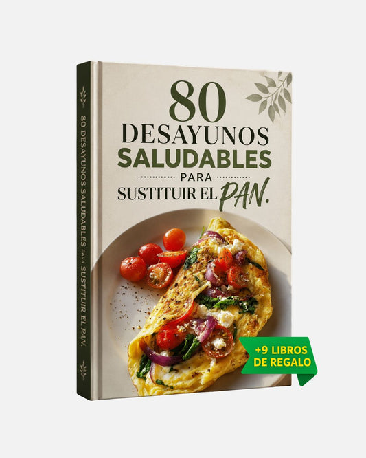 Adiós al Pan: 80 Desayunos Saludables
